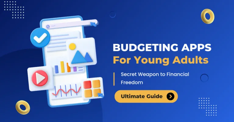 Budgeting Apps for Young Adults