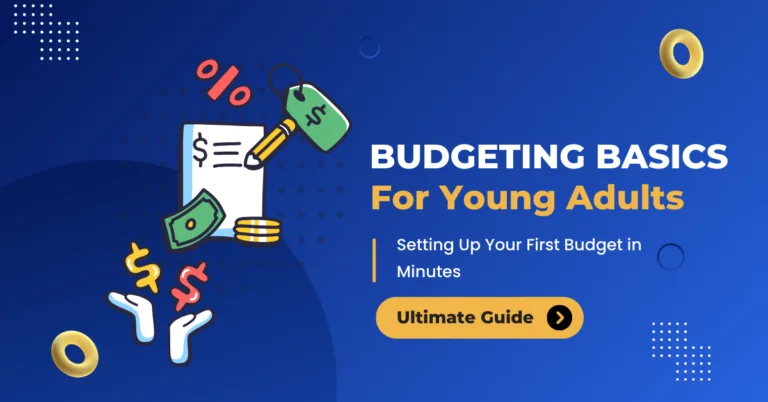 Budgeting Basics for Young Adults
