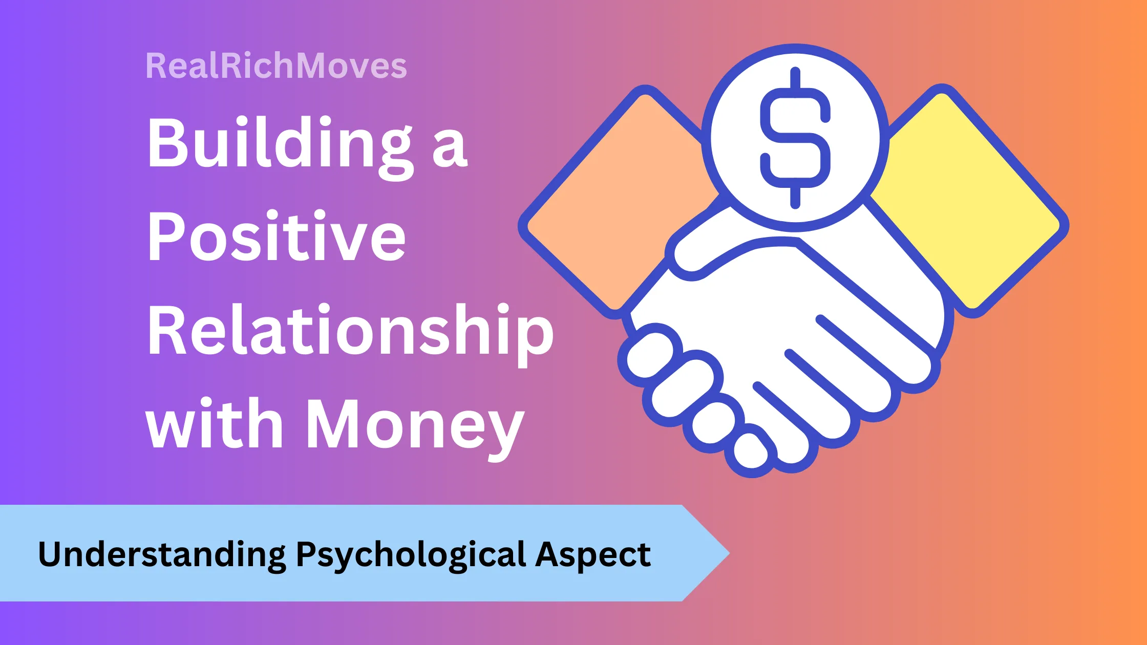 Building a Positive Relationship with Money