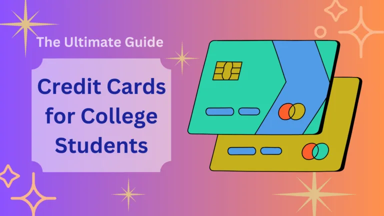 Credit Cards for College Students